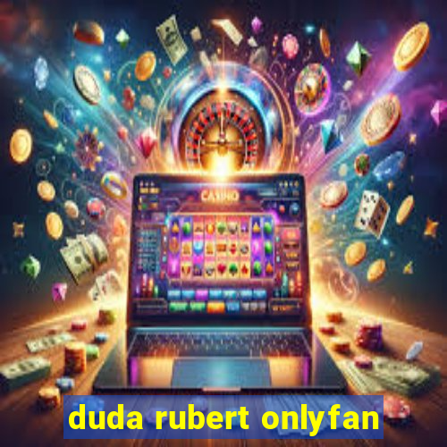 duda rubert onlyfan